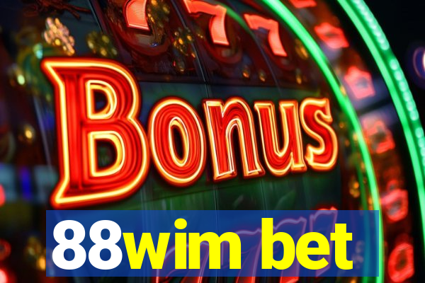 88wim bet